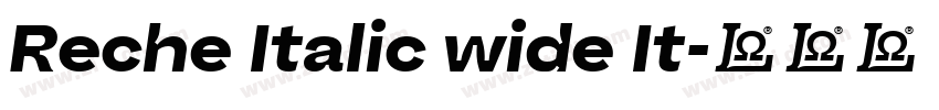 Reche Italic wide It字体转换